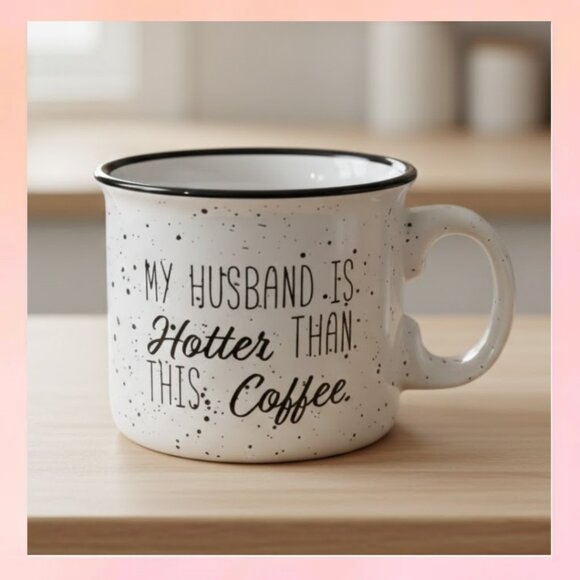 Cute & Sassy Spouse Love Mug | Hot Hubby Valentine's Day or Birthday Cup - Picture 1 of 1